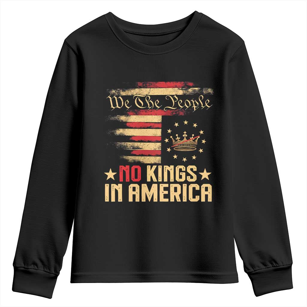 No Kings in America Youth Sweatshirt Vintage Old American Flag Patriotic 1776 We The People TS10 Black Print Your Wear