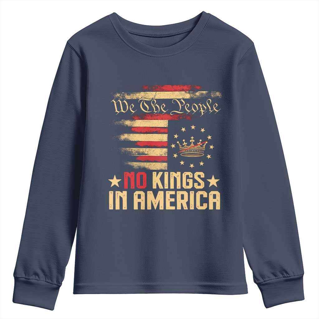 No Kings in America Youth Sweatshirt Vintage Old American Flag Patriotic 1776 We The People TS10 Navy Print Your Wear