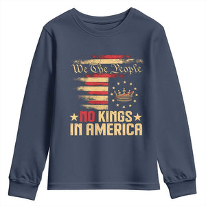 No Kings in America Youth Sweatshirt Vintage Old American Flag Patriotic 1776 We The People TS10 Navy Print Your Wear