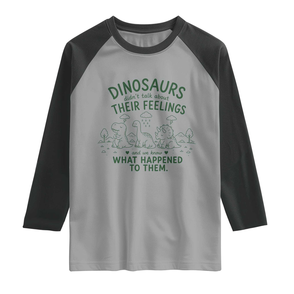 Funny Psychology Lover Raglan Shirt Dinosaurs Didnt Talk About Their Feelings Mental Health Therapist