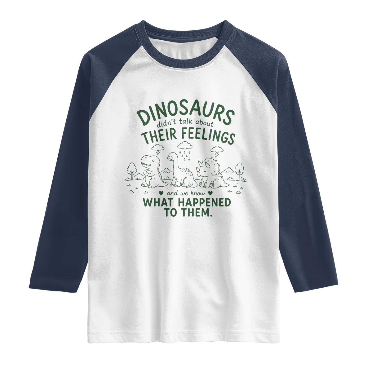 Funny Psychology Lover Raglan Shirt Dinosaurs Didnt Talk About Their Feelings Mental Health Therapist