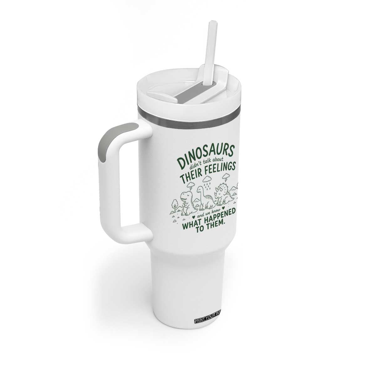 Funny Psychology Lover Tumbler With Handle Dinosaurs Didnt Talk About Their Feelings Mental Health Therapist