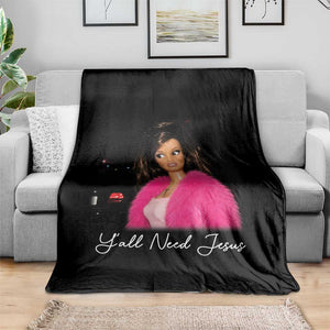 Y'all Need Jesus Funny Girls Meme Saying Christian Humor Throw Blanket
