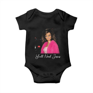 Y'all Need Jesus Funny Girls Meme Saying Christian Humor Baby Onesie
