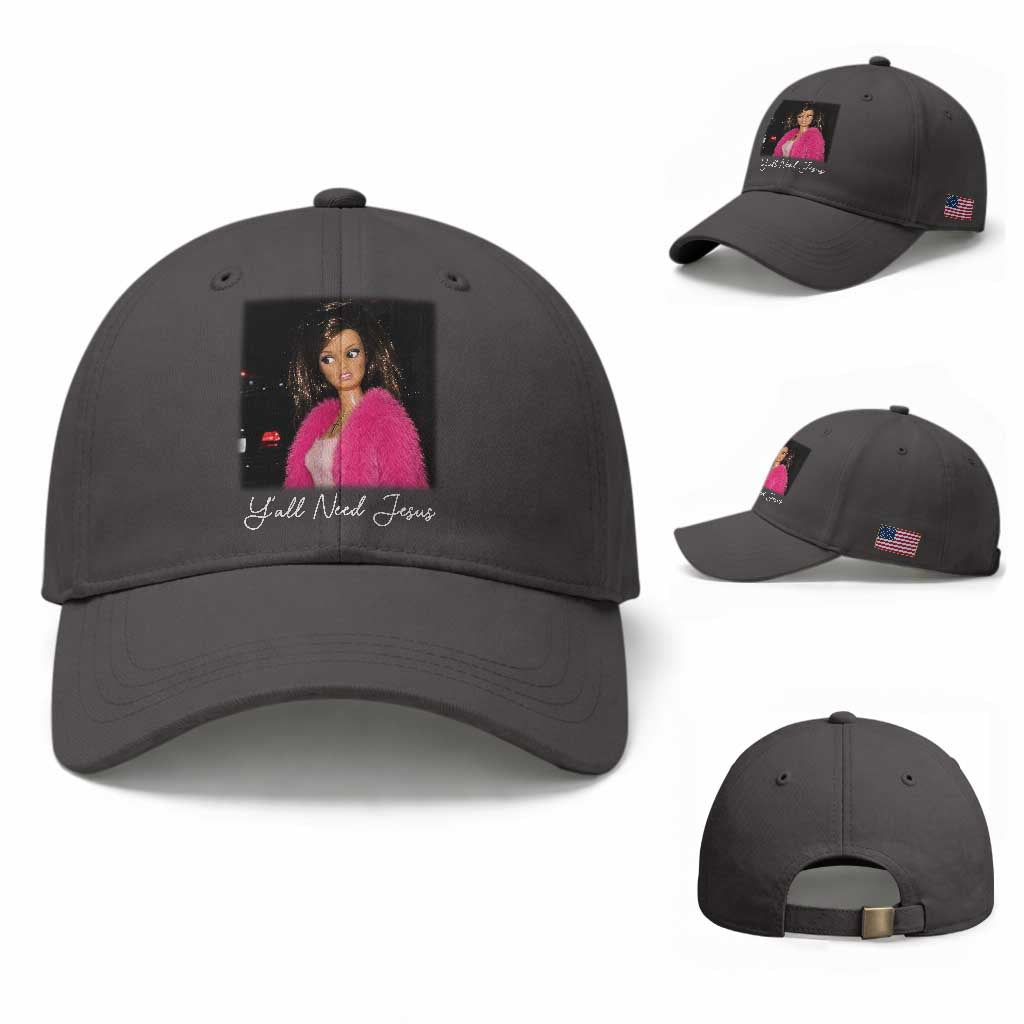 Y'all Need Jesus Funny Girls Meme Saying Christian Humor Baseball Cap TS10 Baseball Cap Universal Fit Dark Gray Print Your Wear