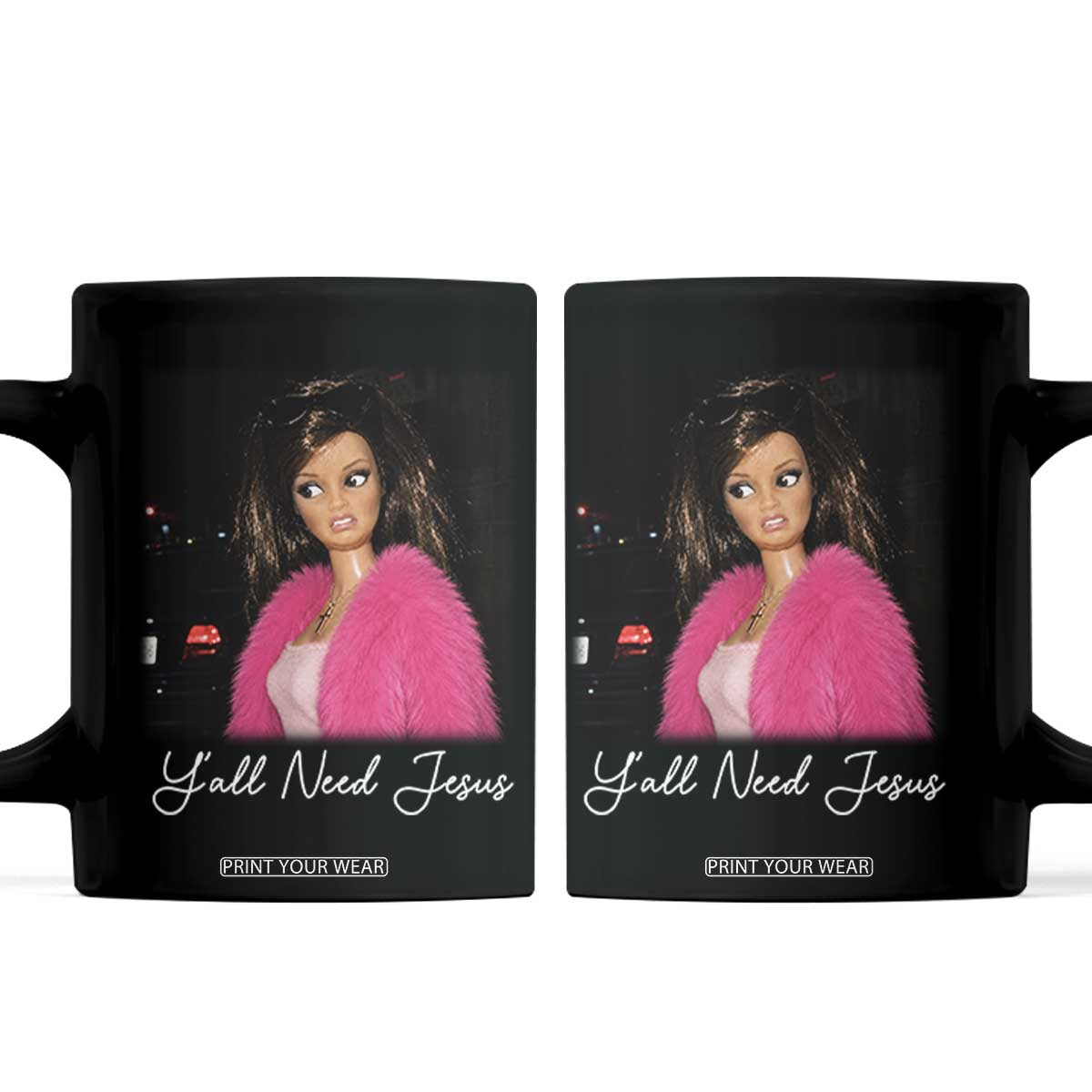 Y'all Need Jesus Funny Girls Meme Saying Christian Humor Coffee Mug
