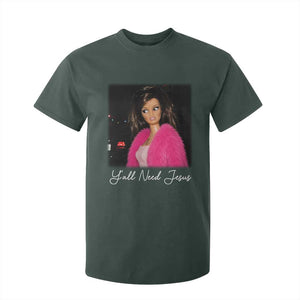 Y'all Need Jesus Funny Girls Meme Saying Christian Humor T Shirt For Kid