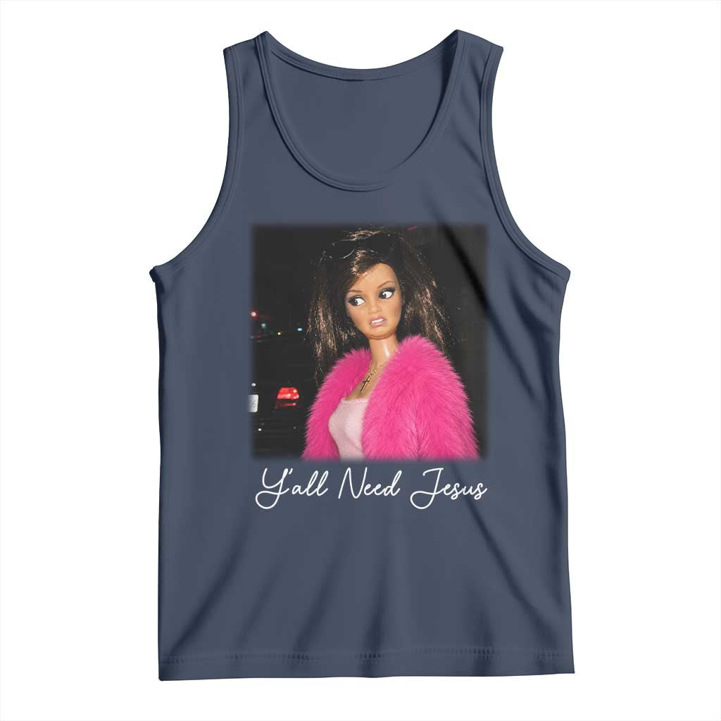 Y'all Need Jesus Funny Girls Meme Saying Christian Humor Tank Top
