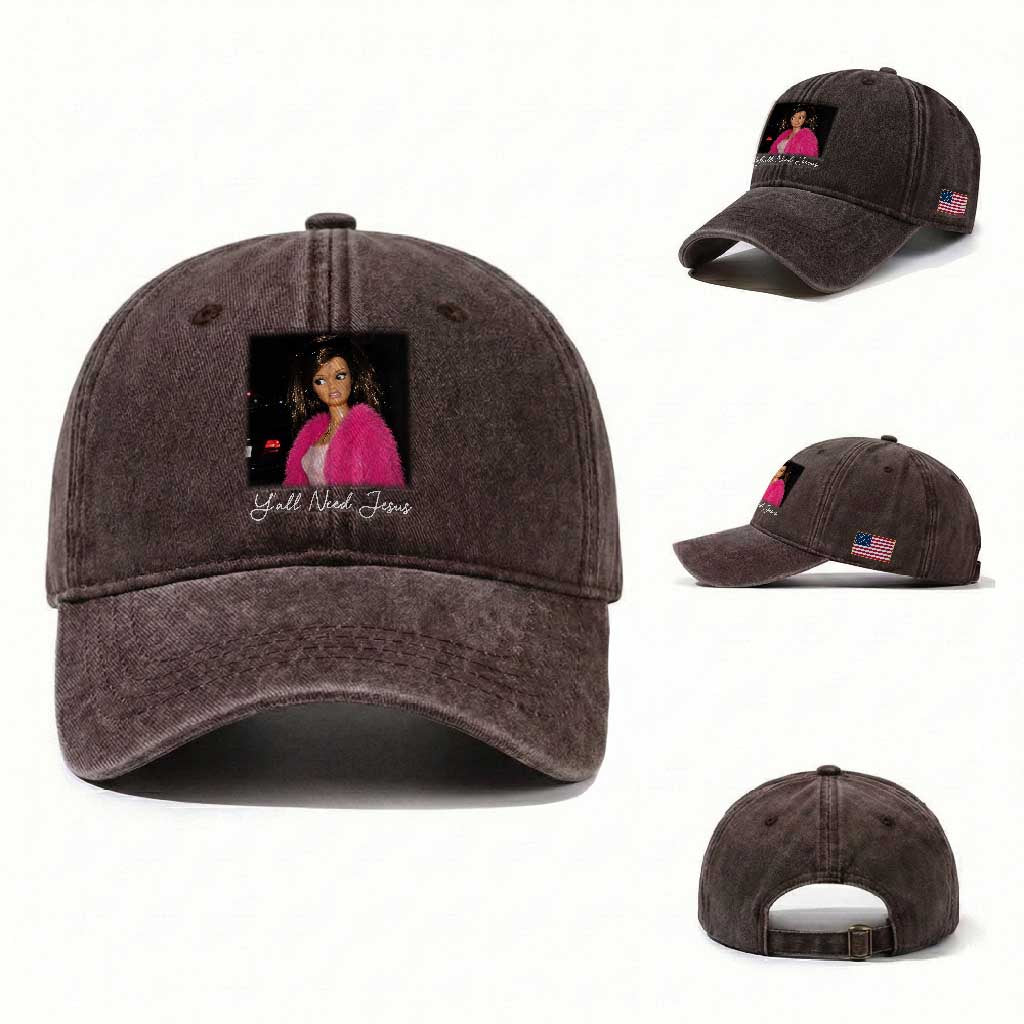 Y'all Need Jesus Funny Girls Meme Saying Christian Humor Washed Cotton Baseball Cap TS10 Washed Cap Universal Fit Dark Brown Print Your Wear