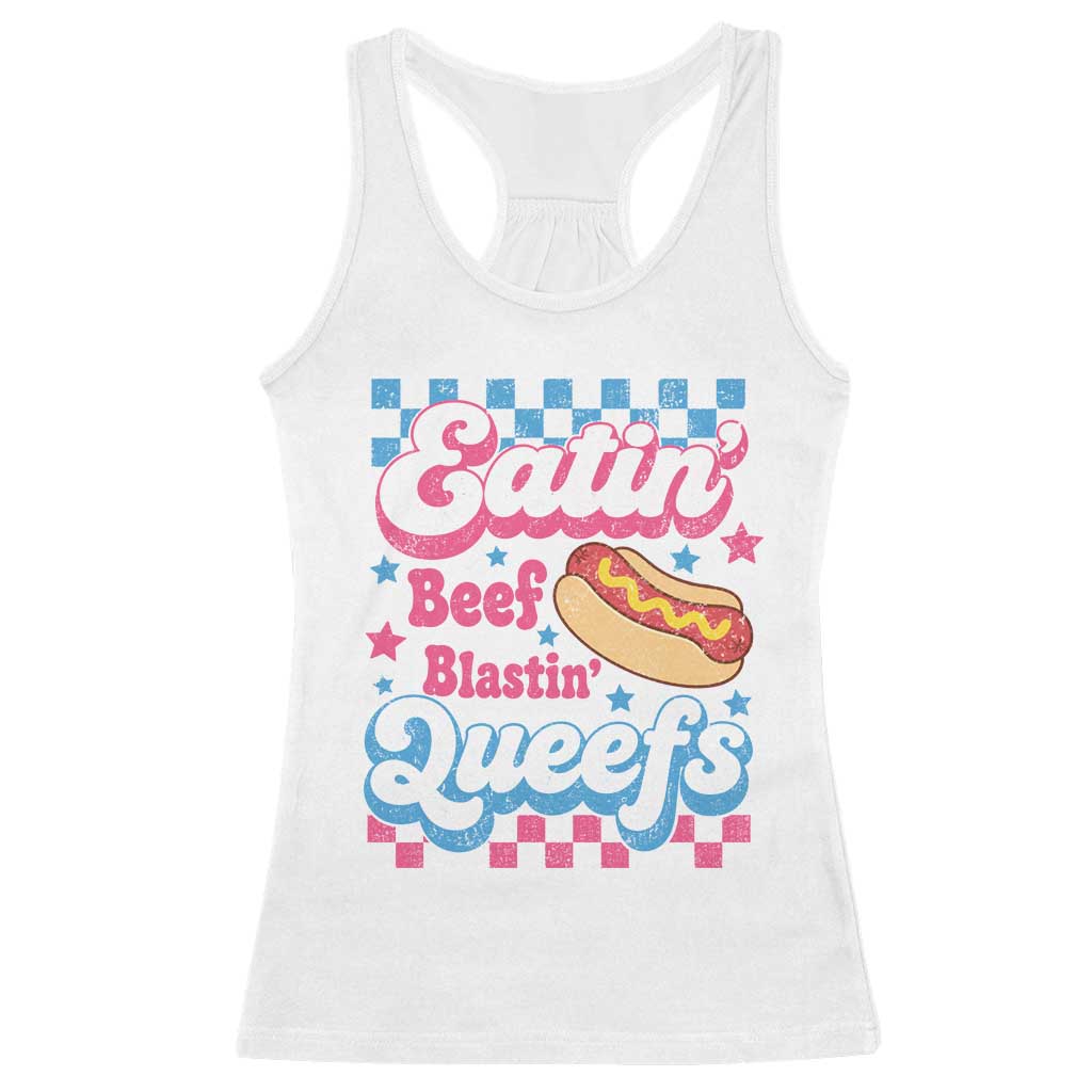 Hotdog Eatin Beef Blastin Queefs Inappropriate Racerback Tank Top Retro Groovy Hotdog Meme Funny Cringe Offensive Humor TS10 White Print Your Wear