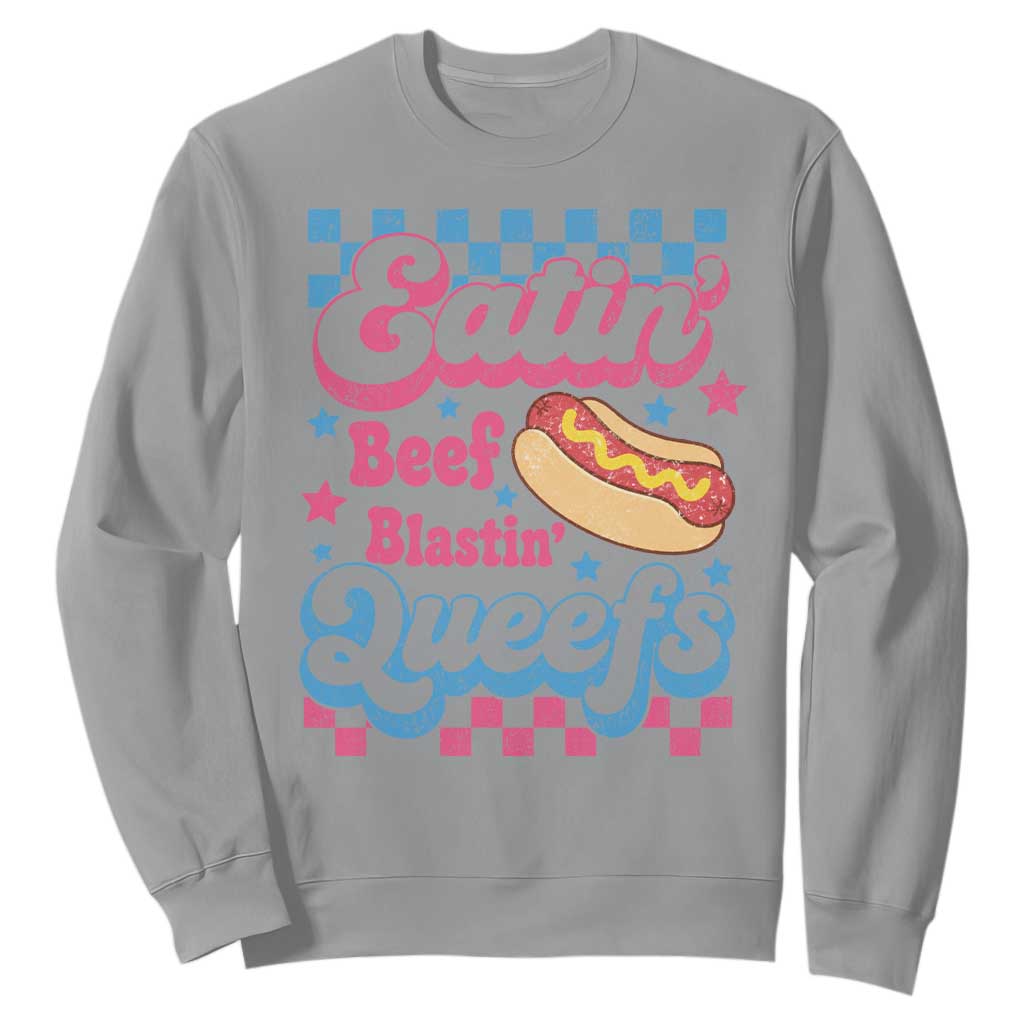 Hotdog Eatin Beef Blastin Queefs Inappropriate Sweatshirt Retro Groovy Hotdog Meme Funny Cringe Offensive Humor