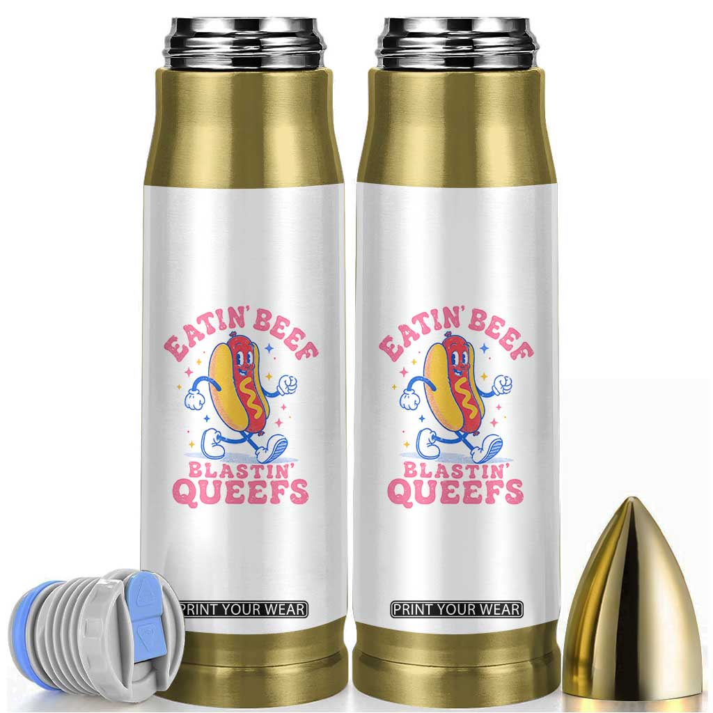 Hotdog Eatin Beef Blastin Queefs Inappropriate Bullet Tumbler Funny Cringe Offensive Humor TS10 White Print Your Wear