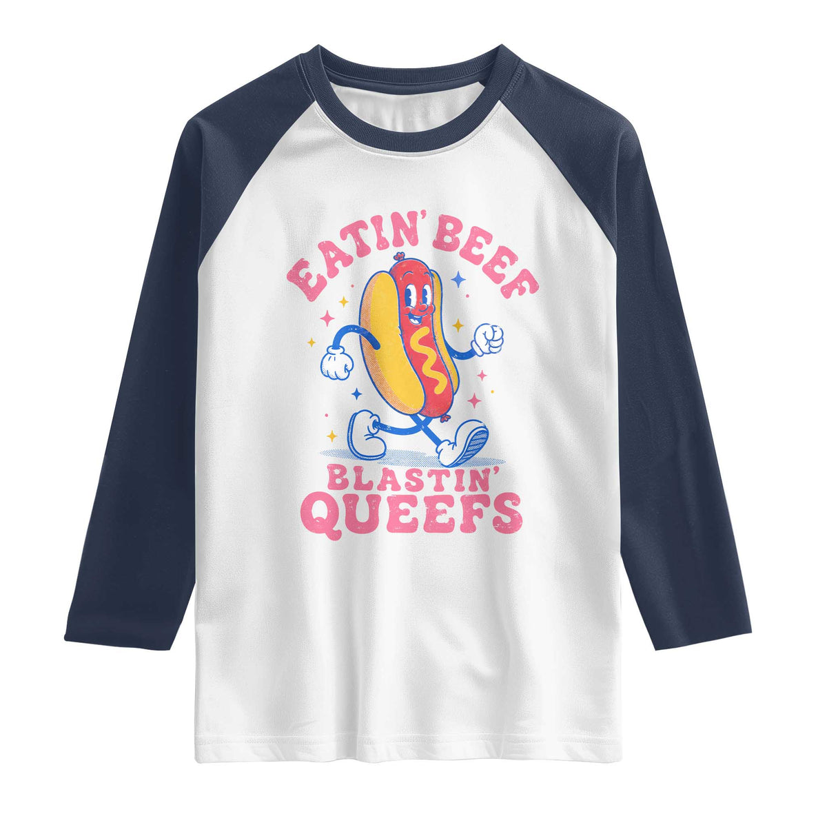 Hotdog Eatin Beef Blastin Queefs Inappropriate Raglan Shirt Funny Cringe Offensive Humor