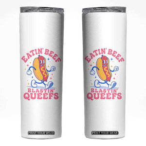 Hotdog Eatin Beef Blastin Queefs Inappropriate Skinny Tumbler Funny Cringe Offensive Humor