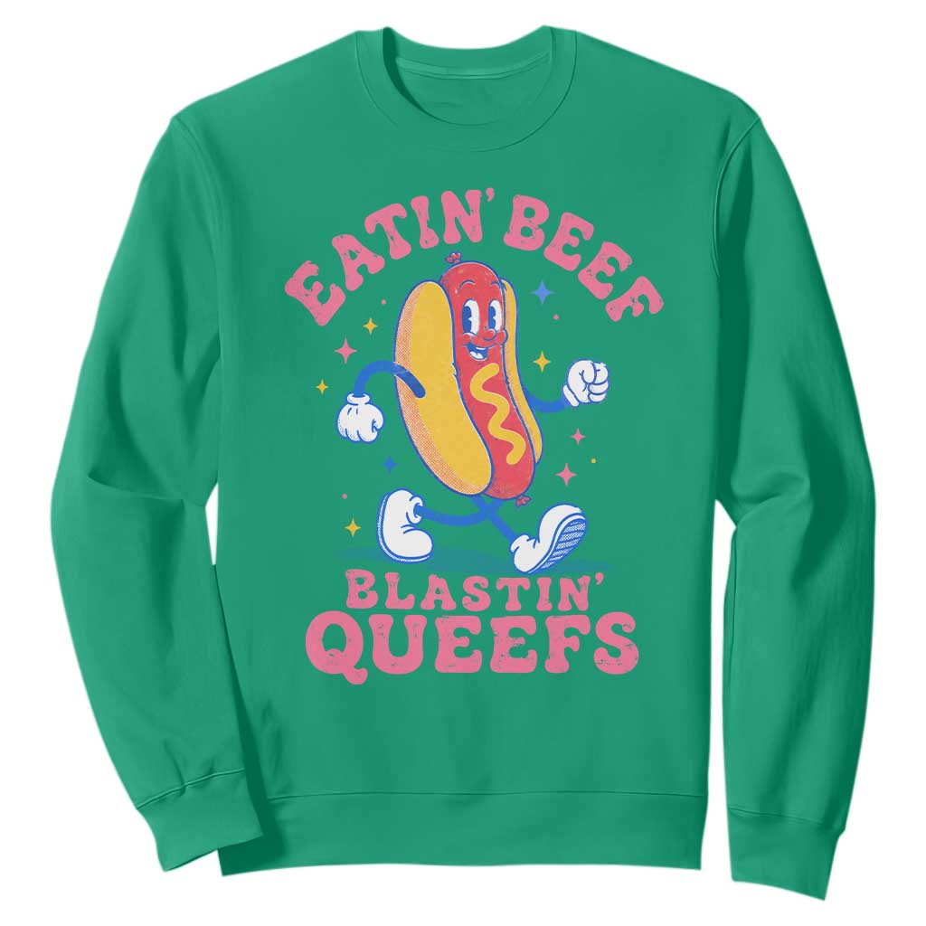 Hotdog Eatin Beef Blastin Queefs Inappropriate Sweatshirt Funny Cringe Offensive Humor