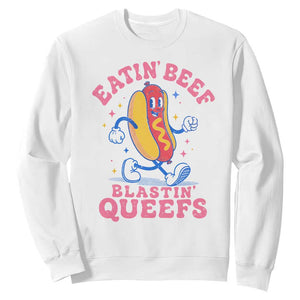 Hotdog Eatin Beef Blastin Queefs Inappropriate Sweatshirt Funny Cringe Offensive Humor