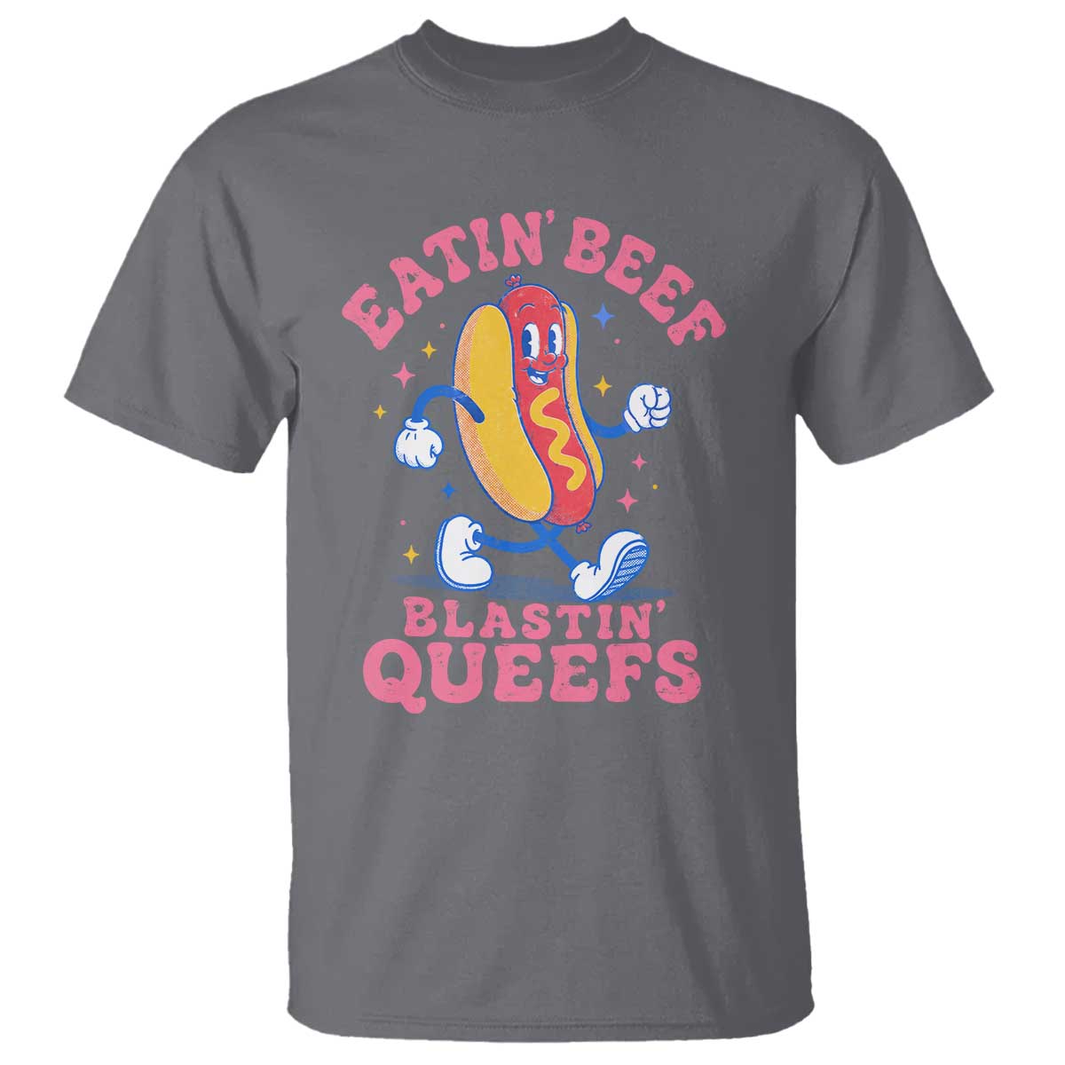 Hotdog Eatin Beef Blastin Queefs Inappropriate T Shirt Funny Cringe Offensive Humor