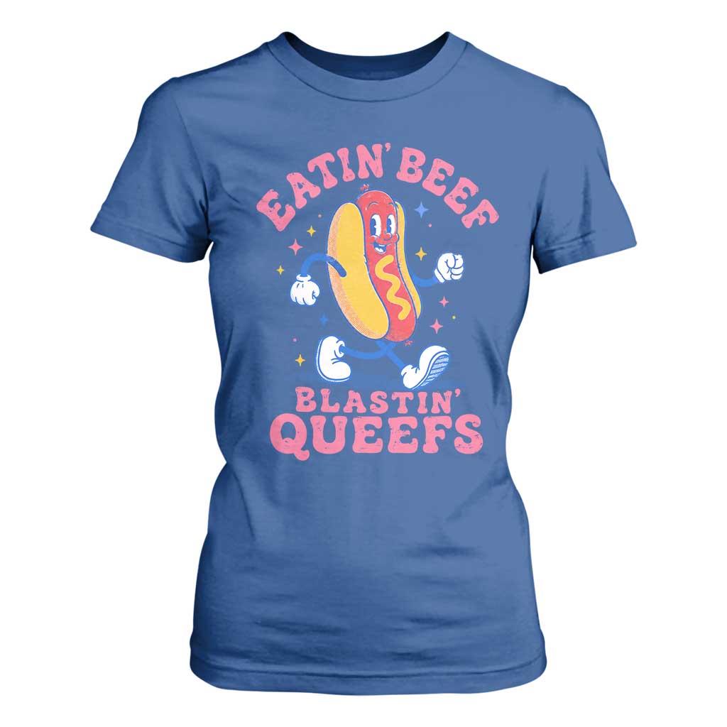 Hotdog Eatin Beef Blastin Queefs Inappropriate T Shirt For Women Funny Cringe Offensive Humor