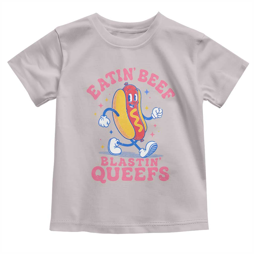 Hotdog Eatin Beef Blastin Queefs Inappropriate Toddler T Shirt Funny Cringe Offensive Humor