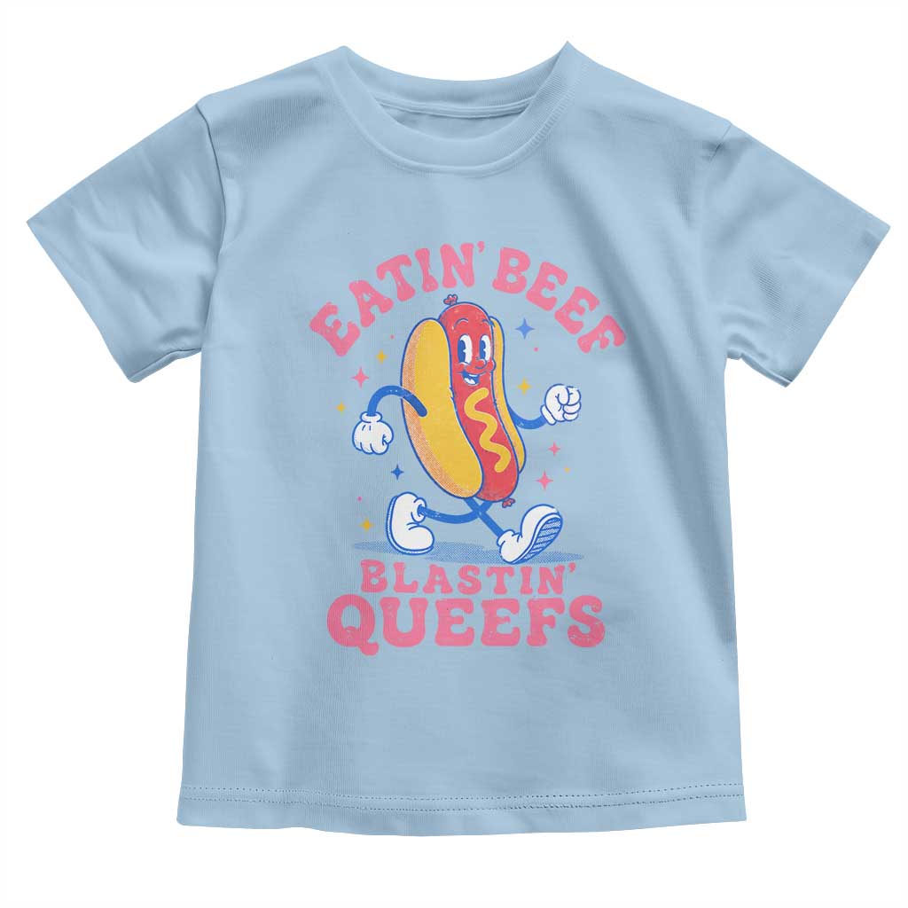 Hotdog Eatin Beef Blastin Queefs Inappropriate Toddler T Shirt Funny Cringe Offensive Humor