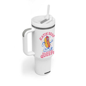 Hotdog Eatin Beef Blastin Queefs Inappropriate Tumbler With Handle Funny Cringe Offensive Humor