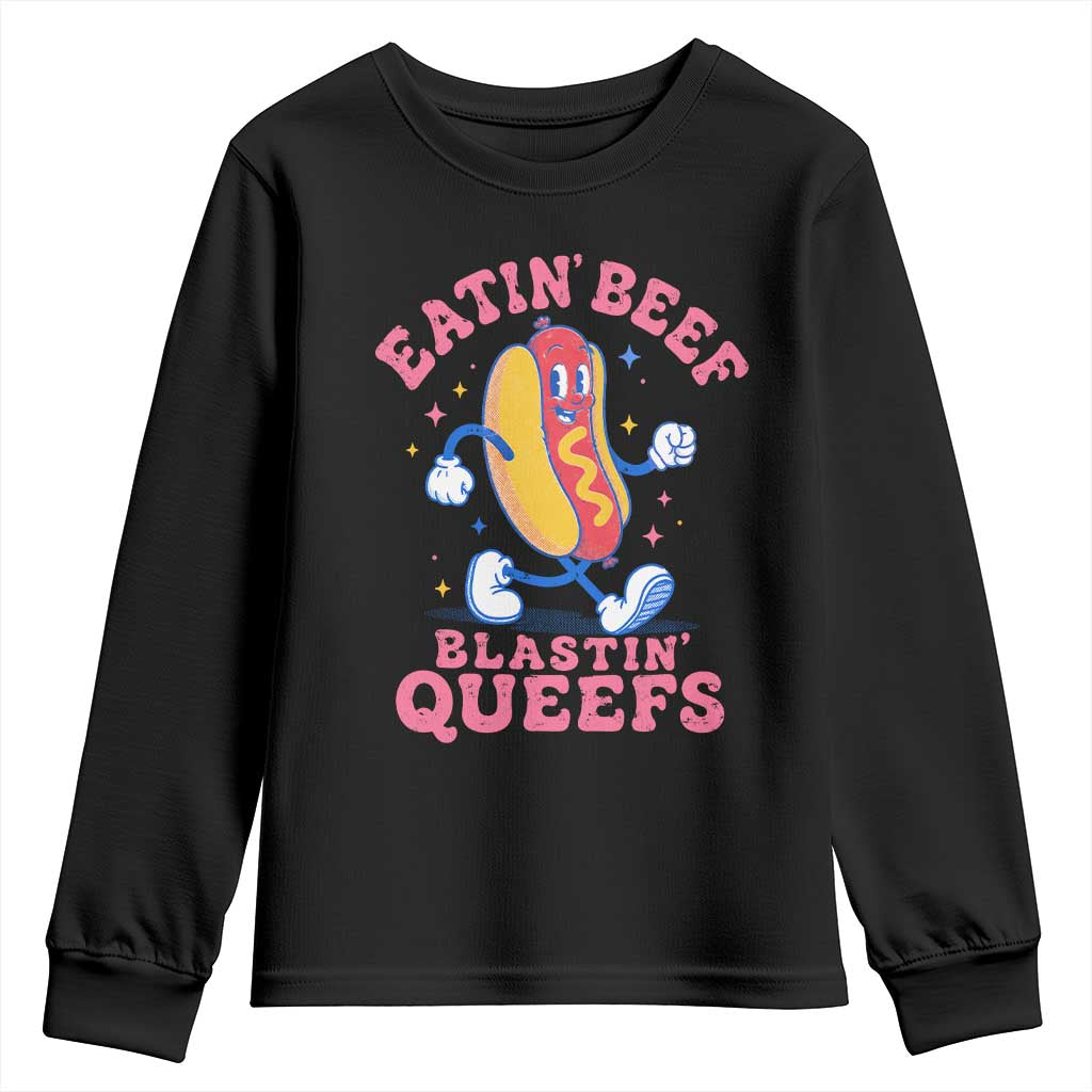 Hotdog Eatin Beef Blastin Queefs Inappropriate Youth Sweatshirt Funny Cringe Offensive Humor TS10 Black Print Your Wear