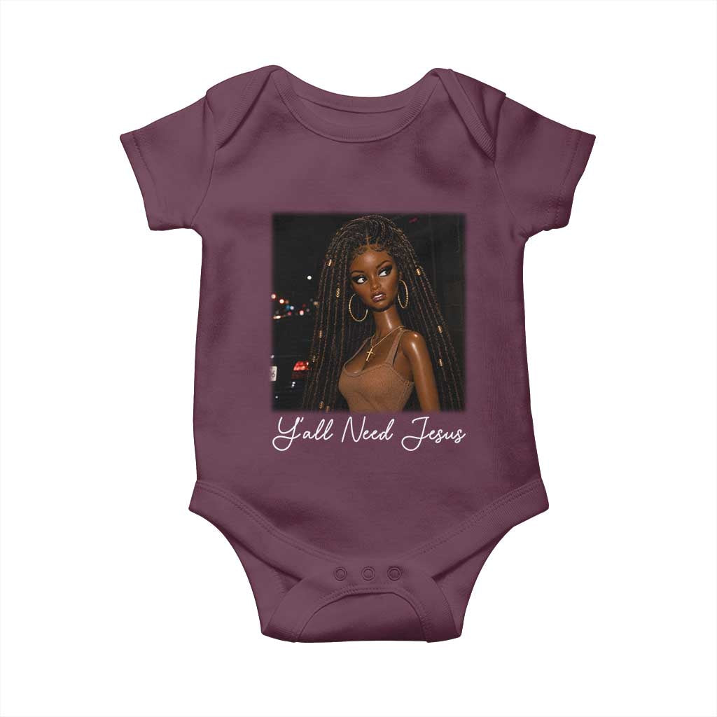 Need-Jesus Sarcastic Afro Doll Meme Funny Saying Christian Baby Onesie Black Girl African Pride TS10 Maroon Print Your Wear