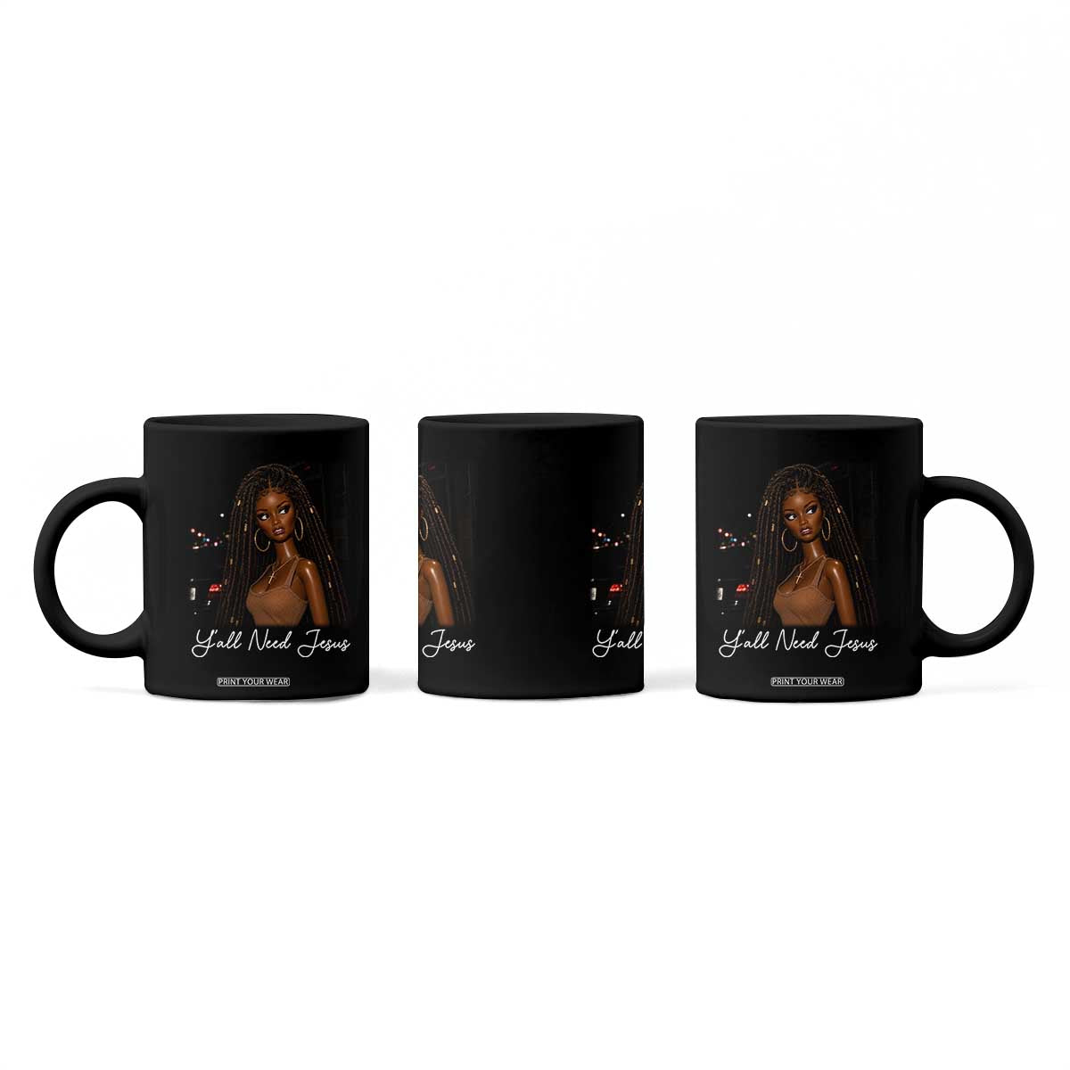Need-Jesus Sarcastic Afro Doll Meme Funny Saying Christian Coffee Mug Black Girl African Pride TS10 Print Your Wear