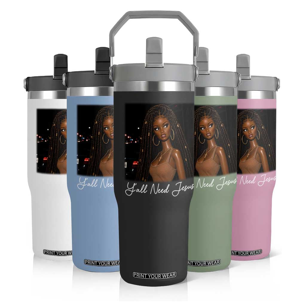 Need-Jesus Sarcastic Afro Doll Meme Funny Saying Christian Flip Straw Tumbler Black Girl African Pride TS10 Print Your Wear