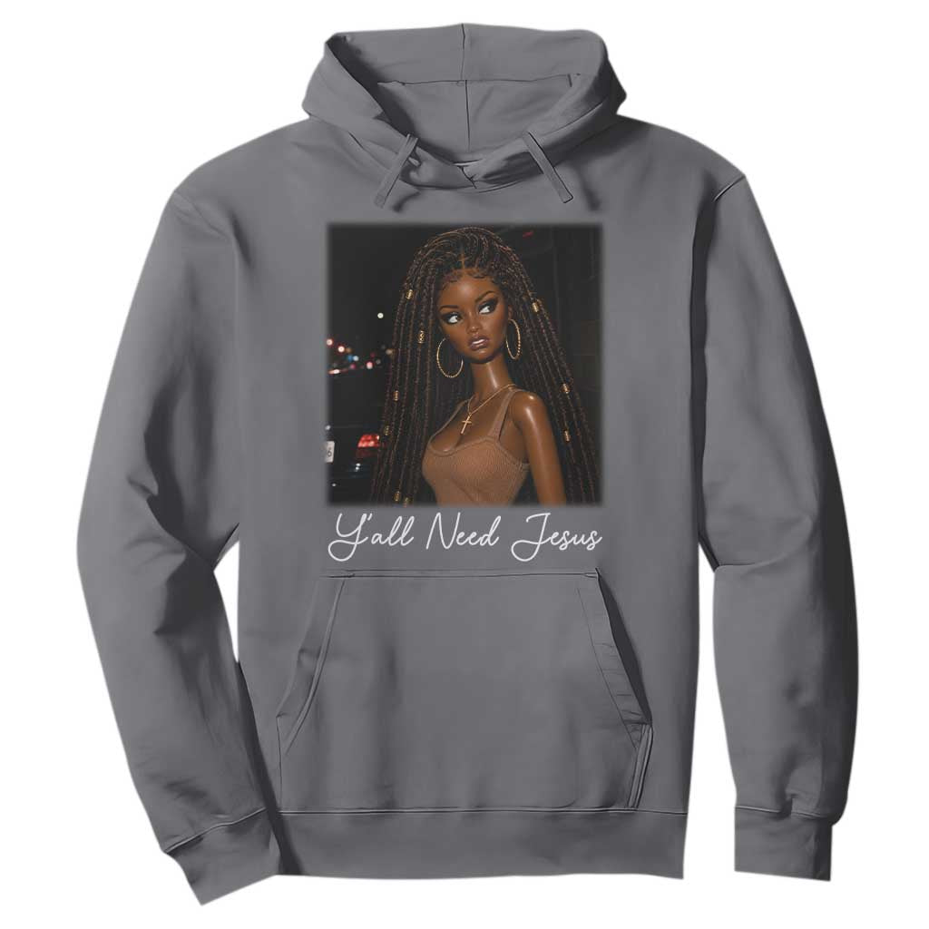 Need-Jesus Sarcastic Afro Doll Meme Funny Saying Christian Hoodie Black Girl African Pride TS10 Charcoal Print Your Wear