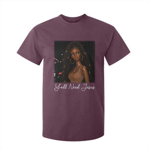 Need-Jesus Sarcastic Afro Doll Meme Funny Saying Christian T Shirt For Kid Black Girl African Pride TS10 Maroon Print Your Wear