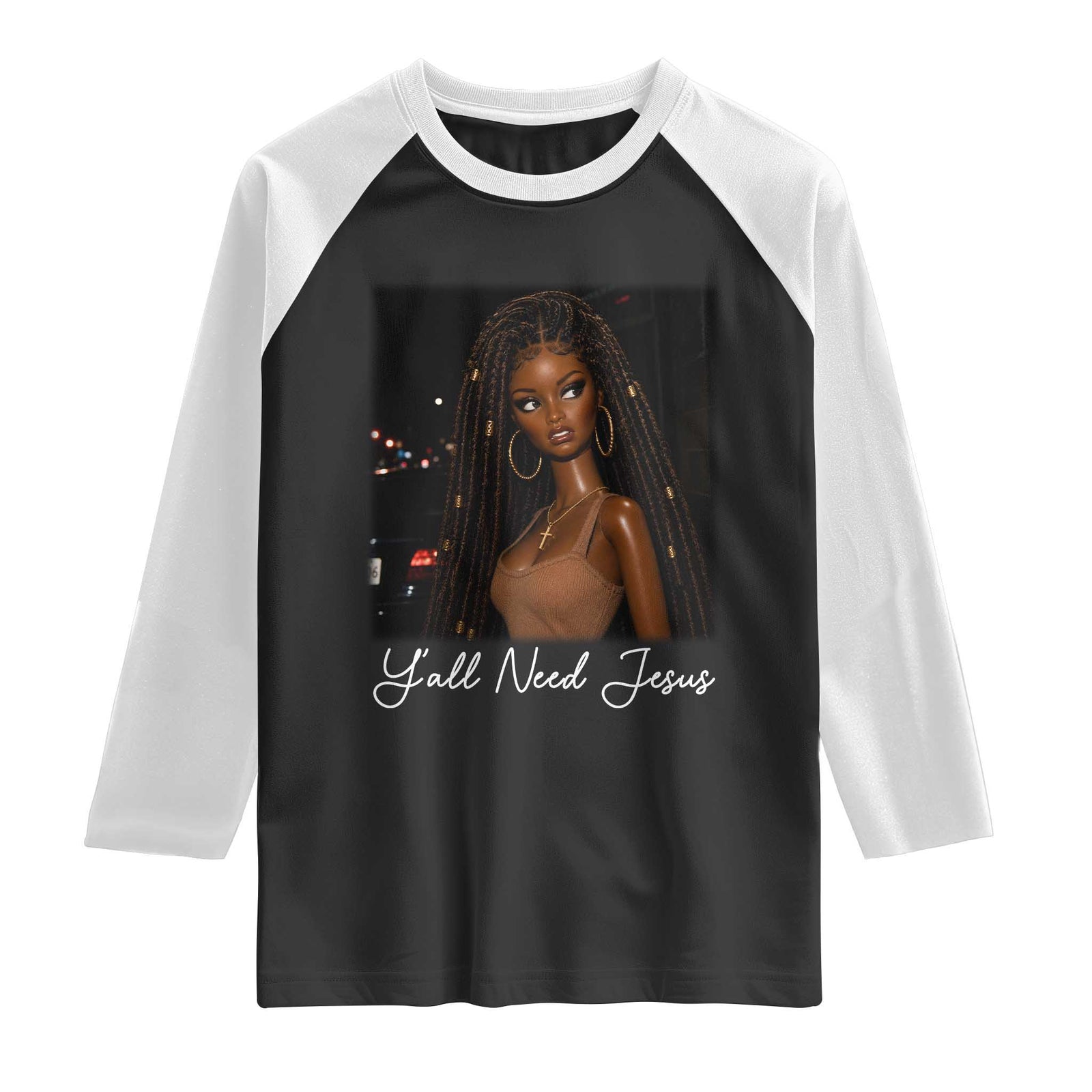 Need-Jesus Sarcastic Afro Doll Meme Funny Saying Christian Raglan Shirt Black Girl African Pride TS10 Black White Print Your Wear