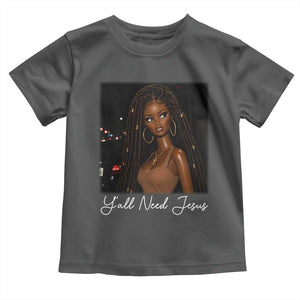 Need-Jesus Sarcastic Afro Doll Meme Funny Saying Christian Toddler T Shirt Black Girl African Pride TS10 Dark Heather Print Your Wear