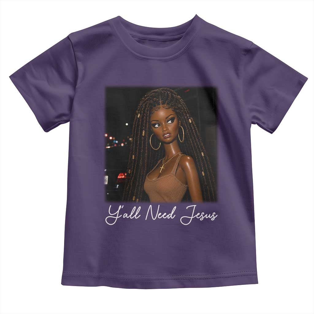 Need-Jesus Sarcastic Afro Doll Meme Funny Saying Christian Toddler T Shirt Black Girl African Pride TS10 Purple Print Your Wear