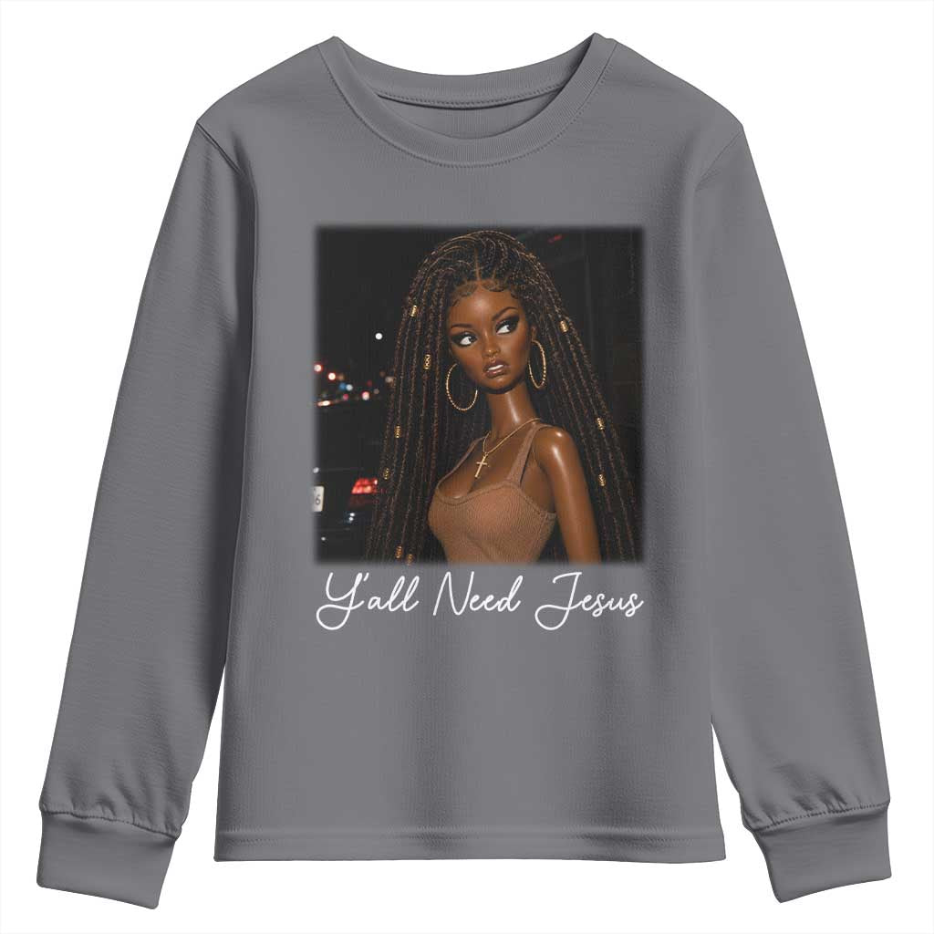 Need-Jesus Sarcastic Afro Doll Meme Funny Saying Christian Youth Sweatshirt Black Girl African Pride TS10 Charcoal Print Your Wear