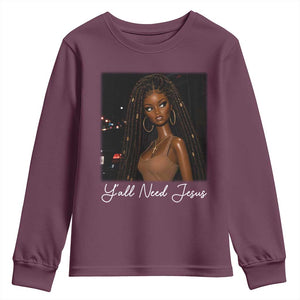 Need-Jesus Sarcastic Afro Doll Meme Funny Saying Christian Youth Sweatshirt Black Girl African Pride TS10 Maroon Print Your Wear
