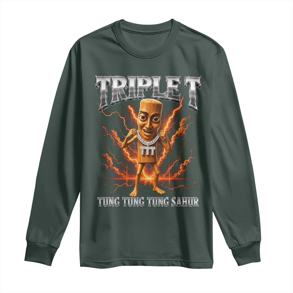 Triple T Tung Tung Tung Sahur Brainrot Meme Long Sleeve Shirt TS10 Dark Forest Green Print Your Wear
