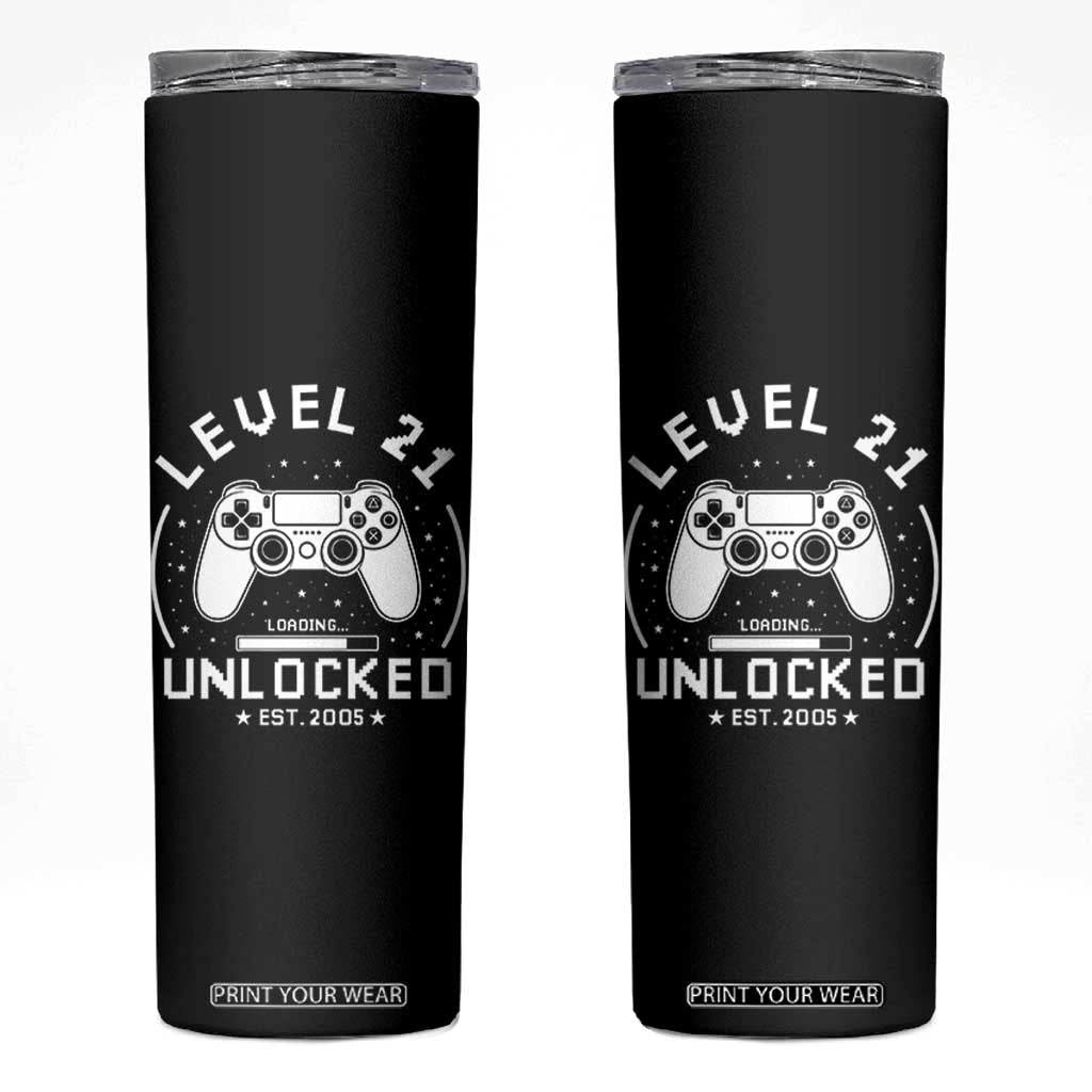 Level 21 Unlocked Video Gamer 21st  Birthday Gift Skinny Tumbler Vintage 2005 21 Year Old Gift