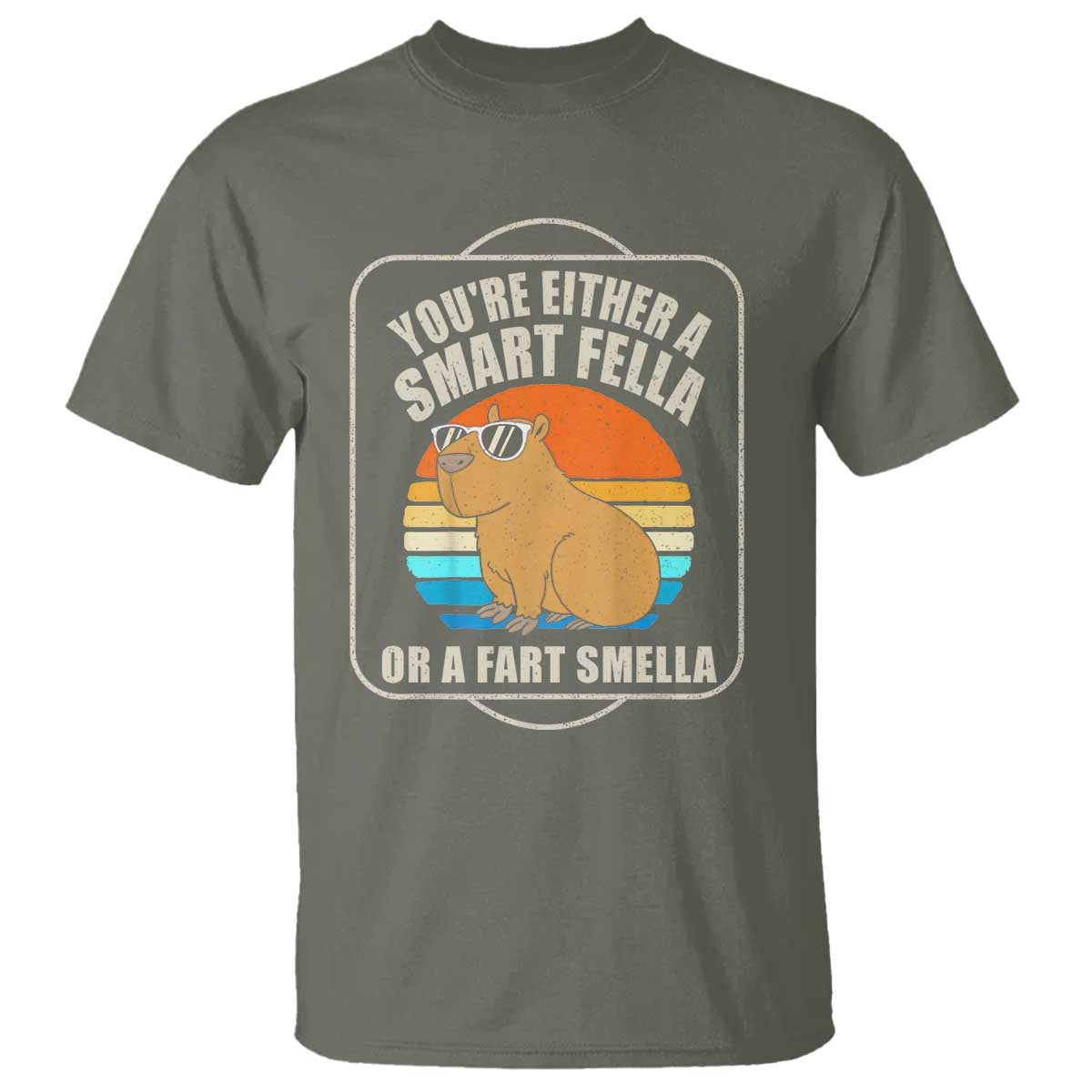 Funny Capybara T Shirt Vintage Retro Rodent Dont Be Worry Be Capy TS10 Military Green Print Your Wear