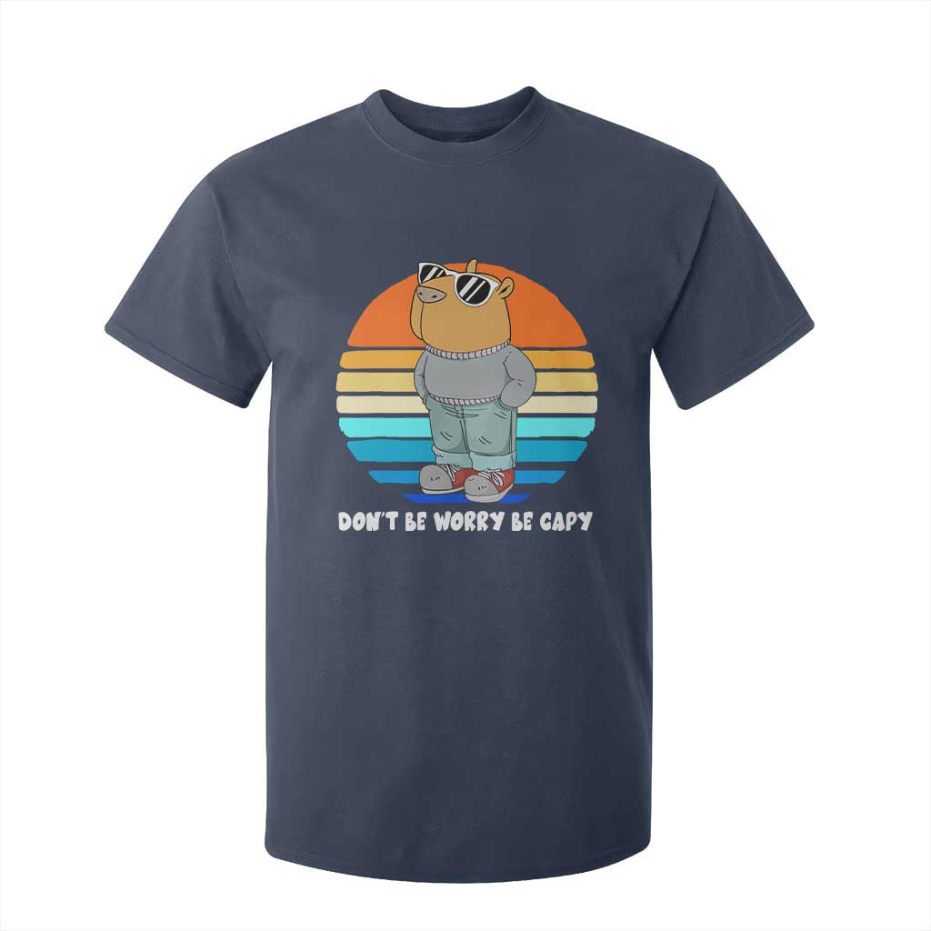 Funny Capybara T Shirt For Kid Vintage Rodent Dont Be Worry Be Capy Chill Capybara TS10 Navy Print Your Wear