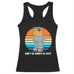 Funny Capybara Racerback Tank Top Vintage Rodent Dont Be Worry Be Capy Chill Capybara TS10 Black Print Your Wear
