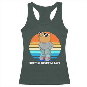 Funny Capybara Racerback Tank Top Vintage Rodent Dont Be Worry Be Capy Chill Capybara TS10 Dark Forest Green Print Your Wear
