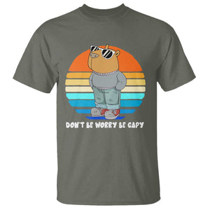 Funny Capybara T Shirt Vintage Rodent Dont Be Worry Be Capy Chill Capybara TS10 Military Green Print Your Wear