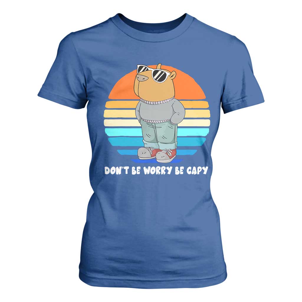 Funny Capybara T Shirt For Women Vintage Rodent Dont Be Worry Be Capy Chill Capybara TS10 Royal Blue Print Your Wear