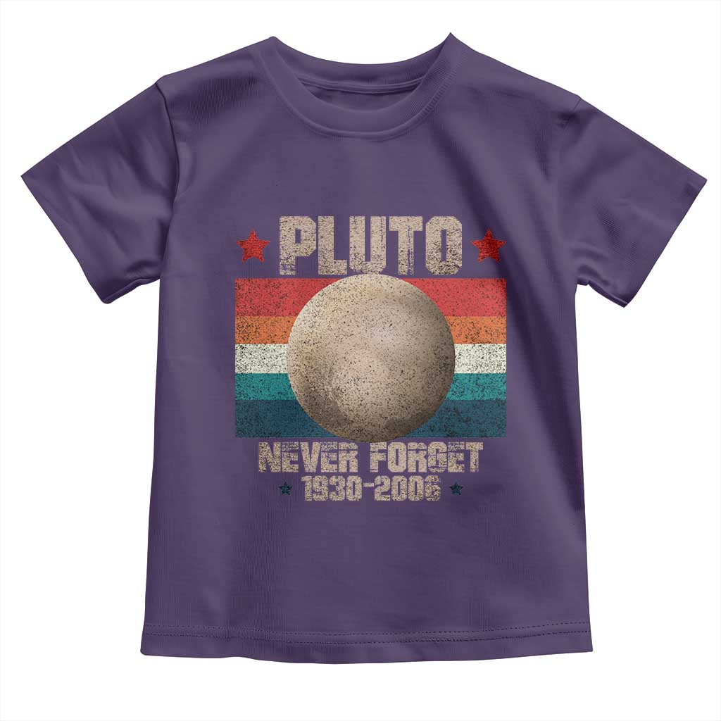 Pluto Never Forget 1930-2006 Planet Toddler T Shirt Funny Vintage Retro Astronomy Space TS10 Purple Print Your Wear