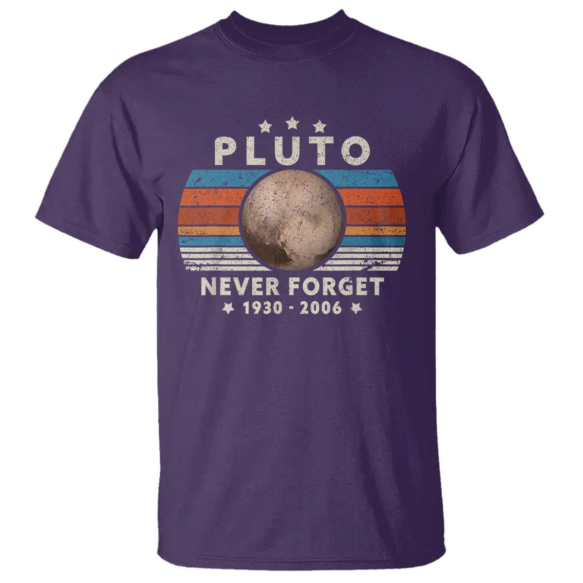 Never Forget Pluto T Shirt 1930-2006 Retro Style Funny Space Science TS10 Purple Print Your Wear
