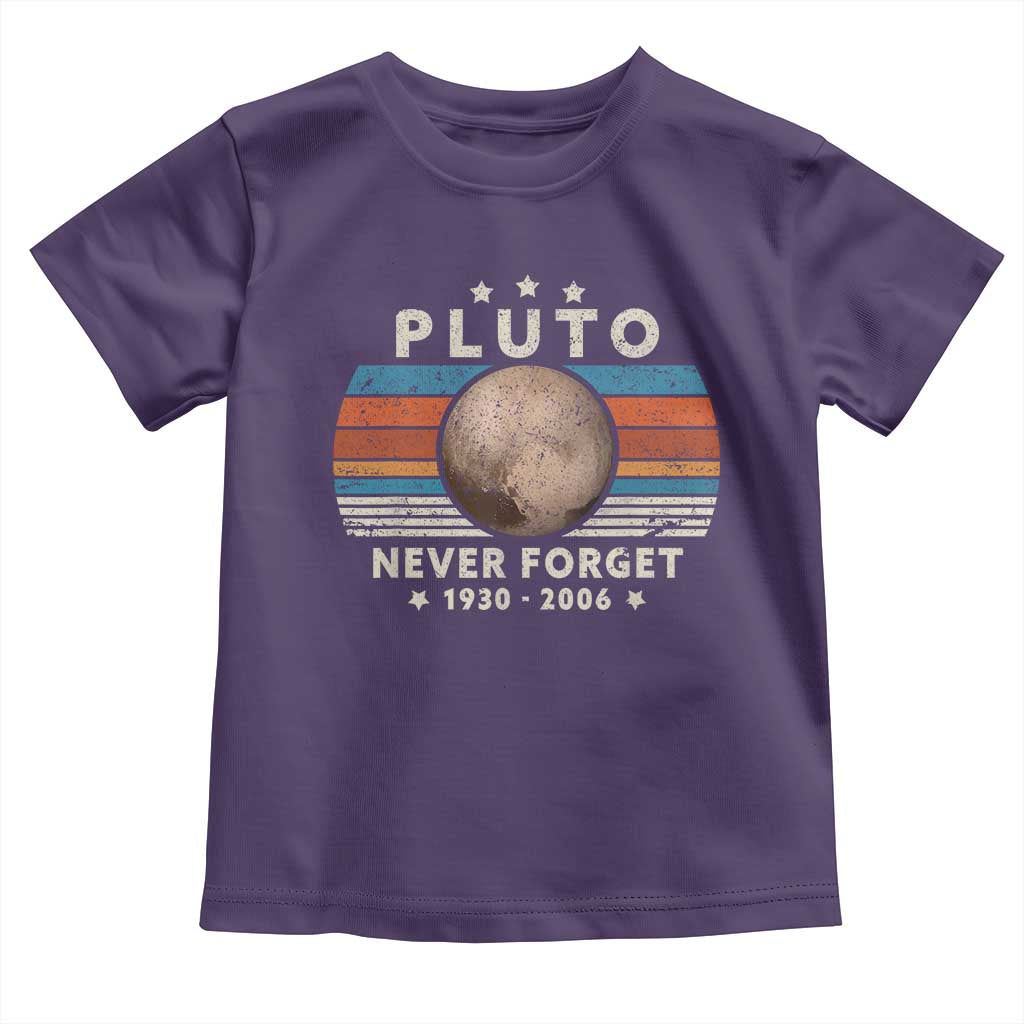 Never Forget Pluto Toddler T Shirt 1930-2006 Retro Style Funny Space Science TS10 Purple Print Your Wear