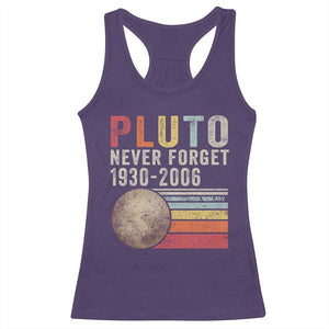 Never Forget Pluto Racerback Tank Top Retro Style Funny Space Science TS10 Purple Print Your Wear