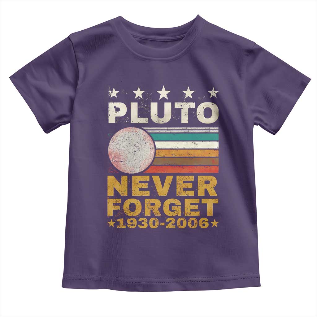 Never Forget Pluto Toddler T Shirt Retro Style Funny Space Science 1930-2006 TS10 Purple Print Your Wear
