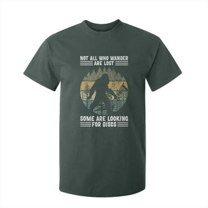 Funny Bigfoot Disc Golf T Shirt For Kid Not All Who Wander Are Lost Sasquatch Lovers TS10 Dark Forest Green Print Your Wear